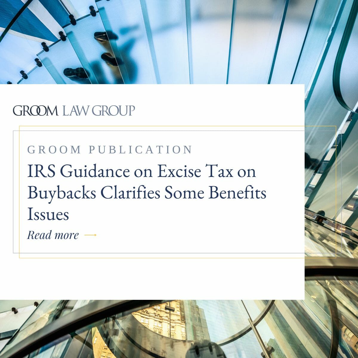 IRS Guidance On Excise Tax On Buybacks Clarifies Some Benefits Issues ...